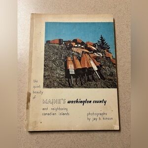 Vintage 1932 Paperback The Quiet Beauty Of Maine Washington County Jay Hinson